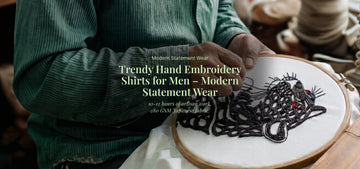 Trendy Hand Embroidery Shirts for Men – Modern Statement Wear - Nooob Lifestyle Private Limited