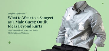 What to Wear to a Sangeet as a Male Guest: Outfit Ideas Beyond Kurta - Nooob Lifestyle Private Limited